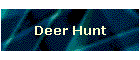 Deer Hunt