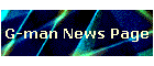 G-man News Page