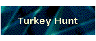 Turkey Hunt