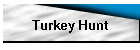Turkey Hunt