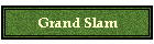 Grand Slam