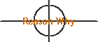 Reason Why