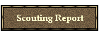 Scouting Report