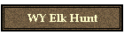 WY Elk Hunt