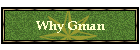 Why Gman